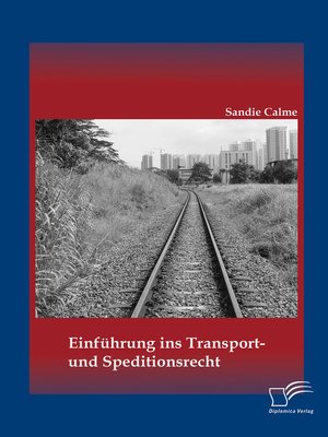 cover image of Einführung ins Transport- und Speditionsrecht